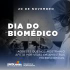 20 de novembro - Dia do Biomédico